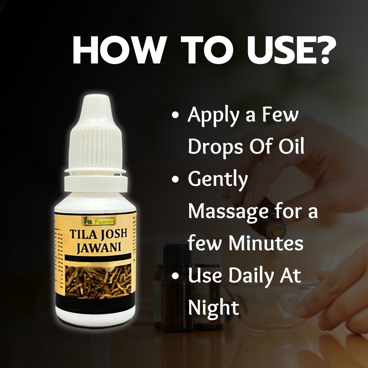 Fit Fusion Ayurveda Tila Josh Jawani Herbal Massage Oil for Men - 15ml - View 5